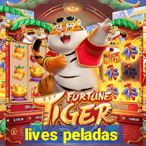 lives peladas